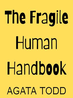 cover image of The Fragile Human Handbook